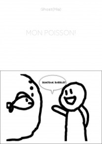 MON POISSON! par Ghost(Mia)